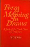 Cover of: Form and Meaning in Drama