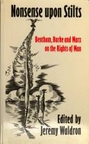 Cover of: 'Nonsense upon stilts': Bentham, Burke, and Marx on the rights of man
