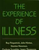 Cover of: The Experience of Illness by Ray Fitzpatrick