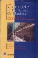 Cover of: Concrete in the Service of Mankind by Ravindra Dhir