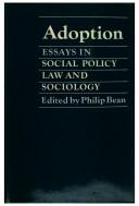 Cover of: Adoption: essays in social policy, law, and sociology