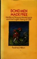 Cover of: Bond men made free by R. H. Hilton