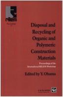 Cover of: Disposal and recycling of organic and polymeric construction materials | 