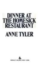 Cover of: The Dinner at Homesick Restaurant | Anne Tyler
