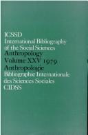Cover of: International Bibliography of the Social Sciences: Anthropology 1979 (Ibss: Anthropology (International Bibliography of Social Sciences))