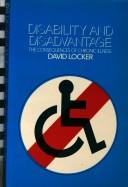 Disability and Disadvantage by David Locker