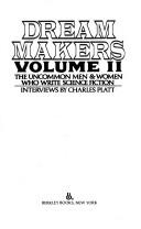 Cover of: Dream Makers Volii Tr by Charles Platt