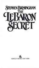 Cover of: Lebaron Secret by Stephen Birmingham