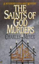 Cover of: The Saints of God Murders by Charles Meyer
