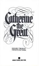 Cover of: Catherine The Great by Henri Troyat