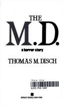 The M. D by Thomas M. Disch