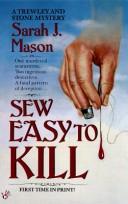 Cover of: Sew Easy to Kill | Sarah J. Mason