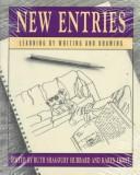 Cover of: New Entries: Learning by Writing and Drawing