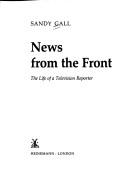 News from the Front by Sandy Gall