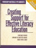 Cover of: Creating Support for Effective Literacy Education: Workshop Materials and Handouts