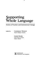 Cover of: Supporting whole language: stories of teacher and institutional change