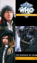 Cover of: The Romance of Crime (Doctor Who-the Missing Adventures Series)