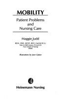 Cover of: Mobility: patient problems and nursing care