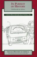 Cover of: In Pursuit of History by Jan Vansina, Carolyn Keyes Adenaike