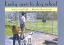 Cover of: Lucky Goes to Dog School (New PM Story Books)