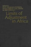 Cover of: Limits of adjustment in Africa: the effects of economic liberalization, 1986-94