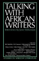 Cover of: Talking with African writers: interviews with African poets, playwrights & novelists