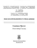 Cover of: Reading Process and Practice by Constance Weaver, Constance Weaver
