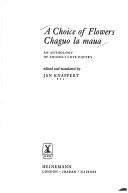 Cover of: A Choice of Flowers. Chaguo LA Maua: An Anthology of Swahili Love Poetry (African Writers Series, 93)