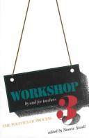 Cover of: Workshop: by and for teachers.