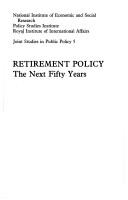 Cover of: Retirement policy: the next fifty years