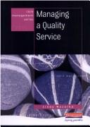 Cover of: Managing a Quality Service (Care Management Series)