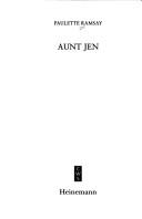 AUNT JEN. by PAULETTE RAMSAY
