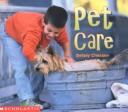 Cover of: Pet Care (Learning Center Emergent Readers)