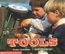 Cover of: Tools by Susan Canizares, Samantha Berger