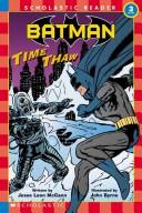 Cover of: Batman #1: Time Thaw (Scholastic Readers)