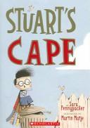 Cover of: Stuart's Cape by Sara Pennypacker