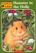 Cover of: Hamster in the Holly (Animal Ark Series #35) by Ben M. Baglio, Jean Little