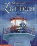 Lighthouse by Robert N Munsch