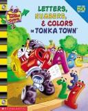 Cover of: Tonka Town (Tonka)