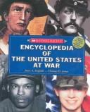 Cover of: Scholastic Encyclopedia Of The Us At War   (updated For For 2003)
