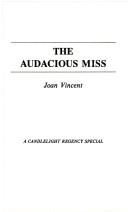 Cover of: The Audacious Miss (Candlelight Regency #708)