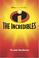 Cover of: The Incredibles (Incredibles Junior Novel)