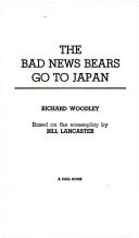 Cover of: THE BAD NEWS BEARS GO TO JAPAN