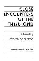 Cover of: Close encounters of the third kind: a novel