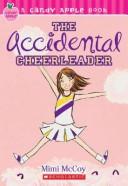 Cover of: Accidental Cheerleader (Candy Apple) | Frankie Mccue