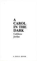 Cover of: Carol in the Dark, A