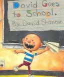 Cover of: David Goes to School by David Shannon
