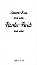 BORDER BRIDE by Amanda Scott