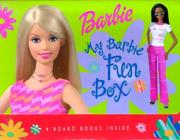 Cover of: My Barbie Fun Box (Friendship Box)