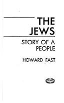 Cover of: Jews Story of People by Howard Fast